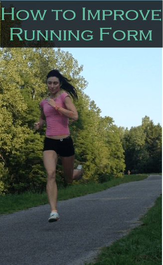 How Can I Make My Running Form Better?