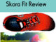 Skora Fit Review
