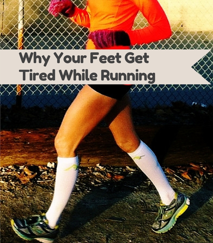 Tired Feet While Running