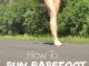 Easy Guide to Barefoot Running on Pavement