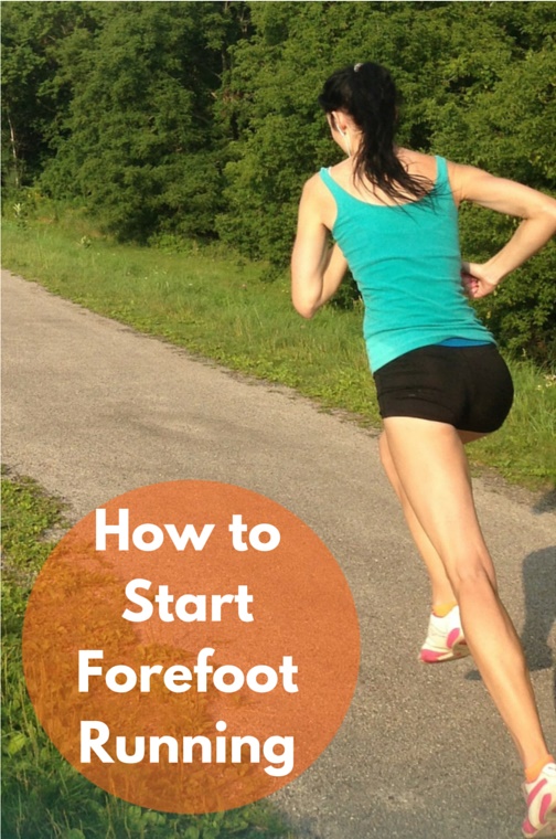 How to Start Forefoot Running