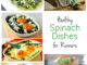 Healthy Spinach Dishes for Runners