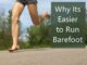 Why is it Easier to Run Barefoot?
