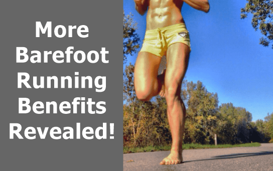 Barefoot Running Benefits: Lighter, Safer, Stronger Footsteps!