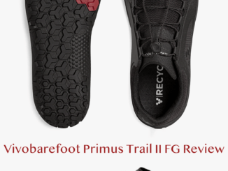 Vivobarefoot Primus Trail II FG Review